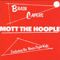 Brain Capers - Mott The Hoople