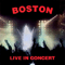 Once Upon A Time (Live in Concert in Long Beach Arena) - Boston