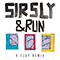 &Run (K.Flay Remix Single) - Sir Sly