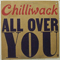 All Over You - Chilliwack