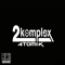 Atomik / Super Mode [Single]-2Komplex (Rodrigo Tomazetto, Jan Barbosa)