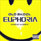 Old Skool Euphoria (Mixed by Altern 8) [CD 1]