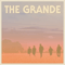 The Grande - Grande (The Grande)