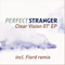 Clear Vision 07' [EP] - Perfect Stranger (Yuli Fershtat)