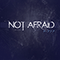Not Afraid (Single) - F-777 (Jesse Valentine Edmonton)
