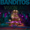 Visionland - Banditos