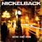 Here And Now-Nickelback