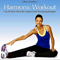 Harmonic Workout - Oliver Scheffner (Scheffner, Oliver)