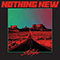 Nothing New (Single)