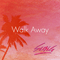 Walk away [Single]
