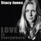 Love Is Everywhere - Stacy Jones (Stacy Jones Band)