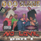 No Love, Part 1-196 Clique (Killer B, Mr. Lil' E, Ms. Vicious, Pimp CC, Pimp Lil D)