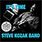 It's Time - Kozak, Steve (Steve Kozak / Steve Kozak Band)