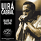 Blues Is Calling - Cabral, Uira (Uira Cabral, Uirá Cabral)