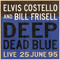 1995.06.25 - Deep Dead Blue (split) - Elvis Costello (Declan Patrick MacManus / Declan Patrick Aloysius McManus, Elvis Costello & The Imposters)