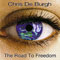 The Road to Freedom-Chris de Burgh (Christopher John Davison)