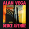 Deuce Aavenue - Vega, Alan (Alan Vega, Boruch Alan Bermowitz)