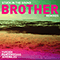 Brother (Remixes, EP) - Stuck In The Sound