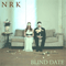Blind Date - Never Really Knew (NRK)