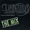 The Mix (Single) - Delegation