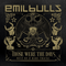 Those Were the Days: Best Of and Rare Tracks (CD 2) - Emil Bulls