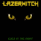Eyes In the Night - LazerWitch