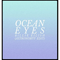 Ocean Eyes (Astronomyy Edit) (Single) - Billie Eilish (O'Connell, Billie Eilish Pirate Baird)