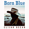 Born Blue - Elijah Ocean