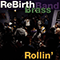 Rollin' - Rebirth Brass Band