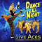 Dance All Night - Jive Aces (The Jive Aces)