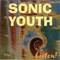 Listen! - Sonic Youth