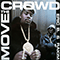Move The Crowd / Paid In Full (12