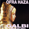 Galbi (Mixes) - Ofra Haza