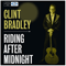 Riding After Midnight-Bradley, Clint (Clint Bradley, ex-The Blue Cats)