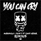 You Can Cry (feat. Juicy J & James Arthur) (Remixes - Single)