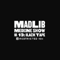 Madlib Medicine Show: The Brick (2016 Repress) (CD 13: Black Tape) - Madlib (Otis Jackson, Jr. aka The Beat Konducta / Madlib Medicine Show)