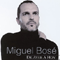De Ayer A Hoy - Miguel Bose (Bosé, Miguel Luchino González)