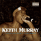 Intellectual Violence - Keith Murray (Keith Omar Murray Jr., Keith Murry, Kieth Murray, Kith Murray, Murray)