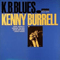 K.B. Blues - Kenny Burrell (Kenneth Earl Burrell)