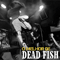 O Melhor de Dead Fish - Dead Fish