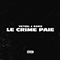 Le Crime Paie (with Ramo) (Single) - Veysel (Veysel Gelin)