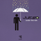 Under The Rain (Single) - Juiced (Andre Molina)