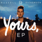 Yours (EP) - Dickerson, Russell (Russell Dickerson)