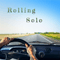 Rolling Solo - James Edward Cole III