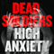 High Anxiety (EP) - Dead Soldiers