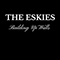 Building Up Walls (Acoustic Single) - Eskies (The Eskies)