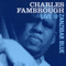 Live At Zanzibar Blue - Fambrough, Charles (Charles Fambrough)