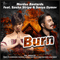 Burn (Remixes) [EP]-Mordax Bastards (Oleg Starichenko)