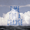 Time for a Change (EP) - Elephanz (Jonathan Robin, Jonathan Verleysen, Maxime Verleysen)
