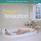 Bathtime Relaxation - The Ultimate Relaxation Album, Vol. V - Conway, Chris (Chris Conway, The Chris Conway Band)